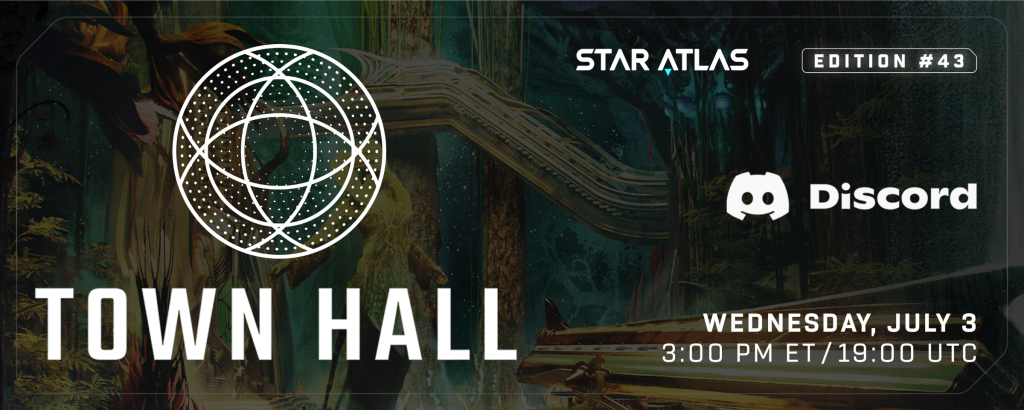 Star Atlas - Town Hall #43 - July 3rd, 2024