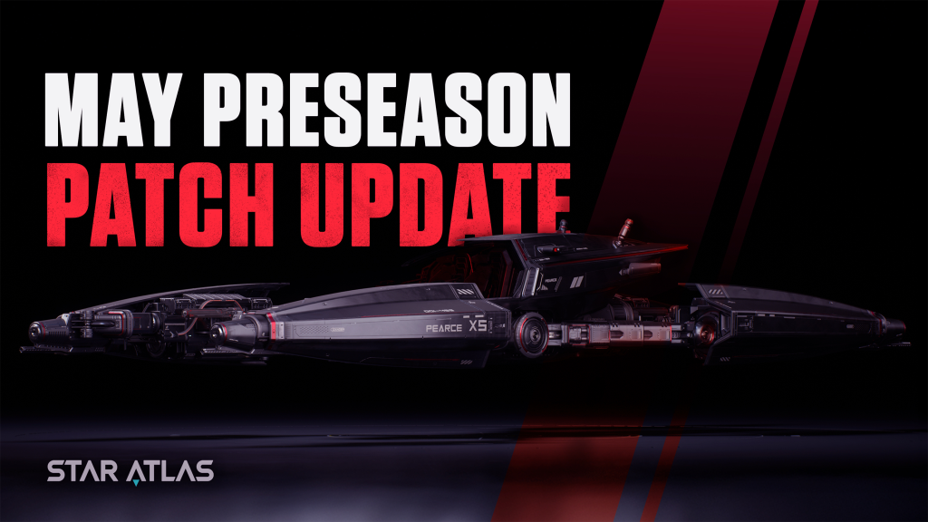 Star Atlas - May Preseason UE5 Patch